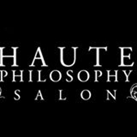 Haute Philosophy Salon