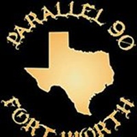 Parallel 90 Fort Worth