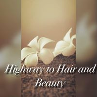 Highway to Hair and Beauty