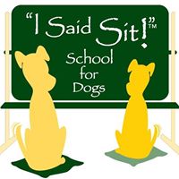 “I Said Sit!” School for Dogs