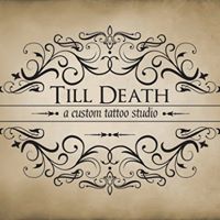 Till Death Custom Tattoo