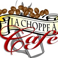 La Choppe Ã  CafÃ©