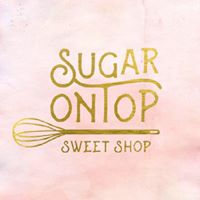 Sugar On Top Sweet Shop