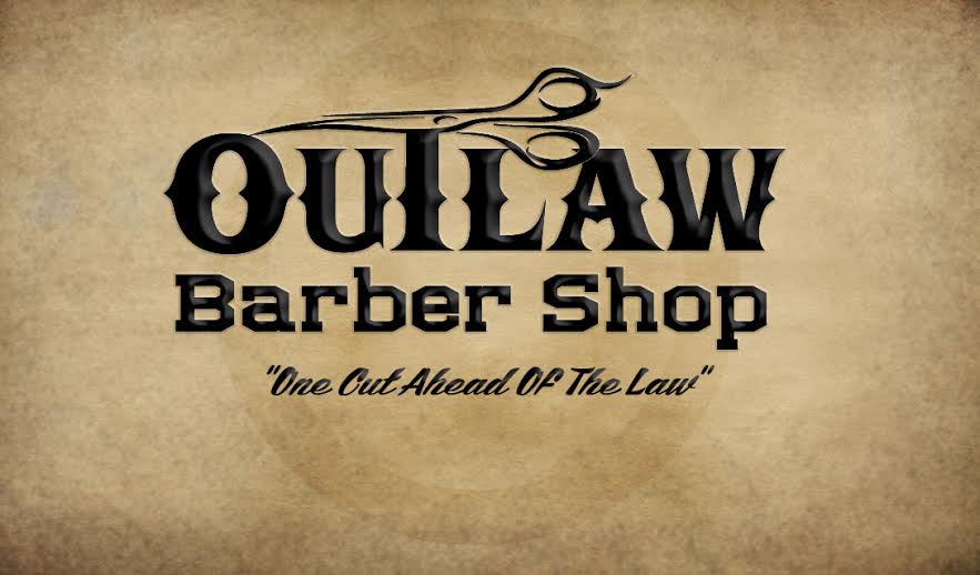 Outlaw Barber Shop One cut ahead of the law