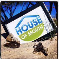 The House of Mouth