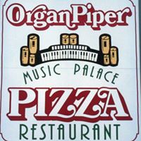 Organ Piper Pizza