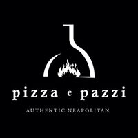 Pizza e Pazzi Authentic Neapolitan